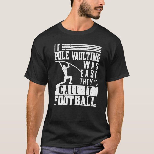 Camiseta Se O Poli Vaulting Fácil Era O Salto De Cofre Pula (Frente)