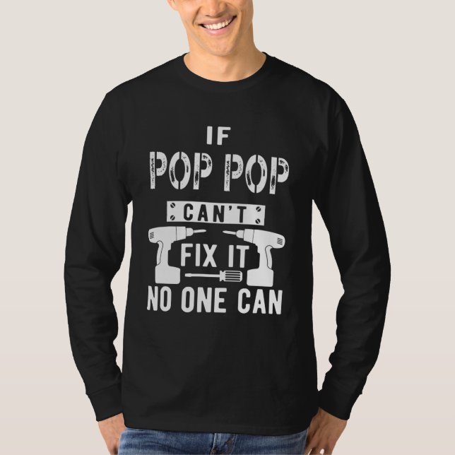 Camiseta Se o Pop não consegue consertá-lo, ninguém pode vo (Frente)