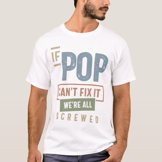 Camiseta Se o Pop não conseguir consertar, estamos todos li (Frente)