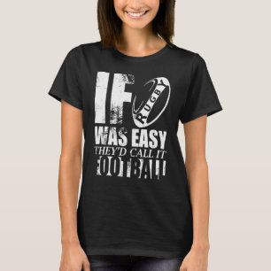 Camiseta Se O Rugby Era Fácil, Chamam-Lhe Piada De Futebol
