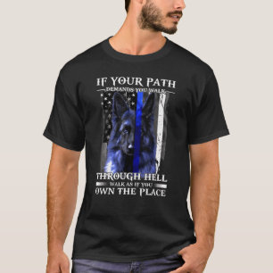 Camiseta Se O Seu Caminho Exige Que Ande Pelo Inferno Azul
