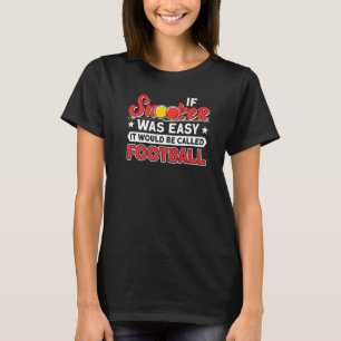 Camiseta Se O Snooker Era Fácil, O Jogador De Nanoker Era M