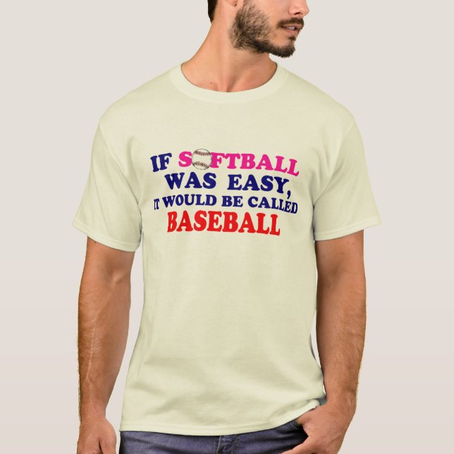 Camiseta Se o softball era fácil…. (Frente)