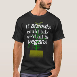 Camiseta Se os Animais Pudessem Falar Mensagem Para Promove