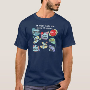 Camiseta Se os cães feitos reagrupam sinais