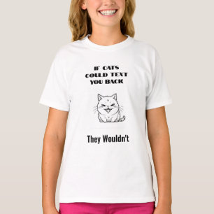 Camiseta Se Os Gatos Puderem Enviar Uma Mensagem