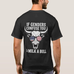 Camiseta Se os gêneros confundem você vai ao leite uma bebi