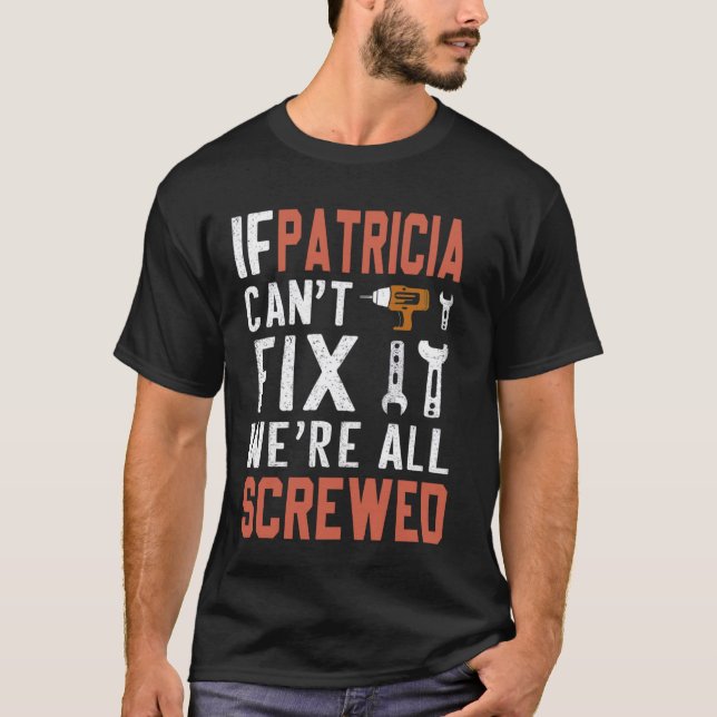 Camiseta Se Patricia não consegue consertar isso, estamos t (Frente)