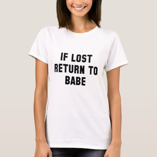 Camiseta Se Perder Voltar Para Babe (Frente)