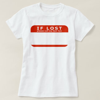 Camiseta se perdido, por favor, chame minha fest fam