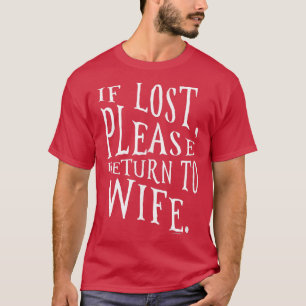 Camiseta Se Perdido, Por Favor Volte para Casais Engraçados