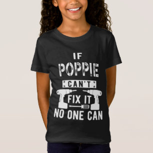 Camiseta Se Poppie não consegue consertá-lo, ninguém pode v