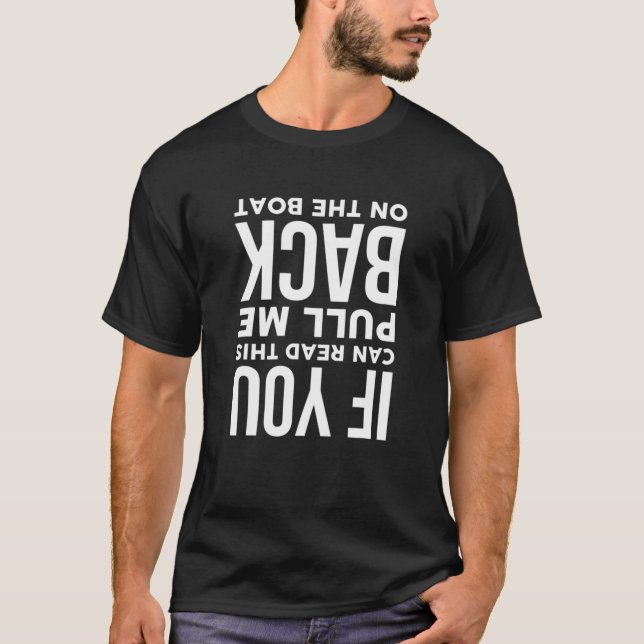 Camiseta Se Puderes Ler Isto Puxe-Me De Volta Para A Fundiç (Frente)