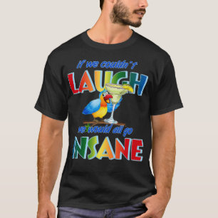 Camiseta Se pudéssemos dar uma risada de 27t todos iríamos 