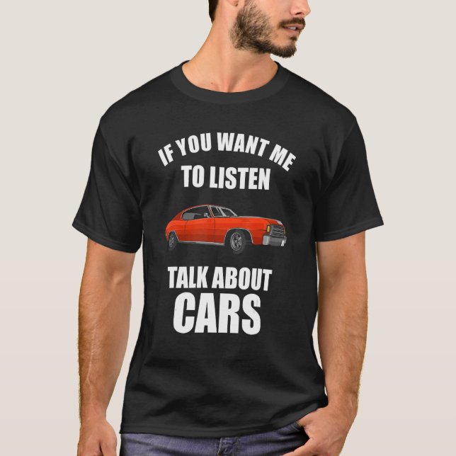 Camiseta Se Quer Que Eu Escute, Fale Sobre Carros_16 (Frente)