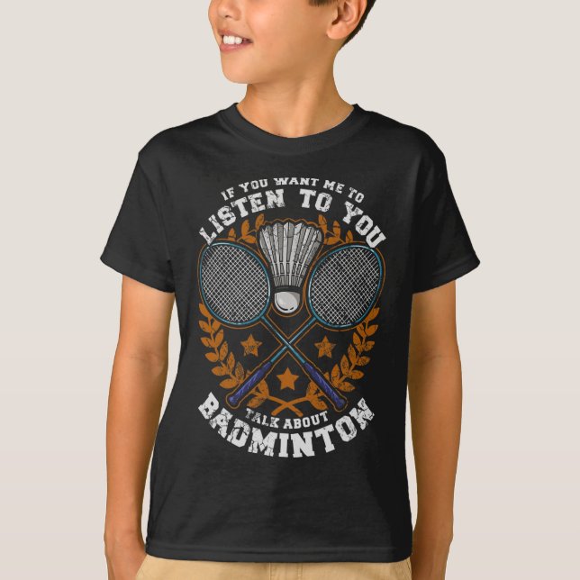 Camiseta Se Quer Que Eu Ouça Você Fale Com Dminton Shutt (Frente)