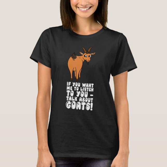 Camiseta Se Quer Que Eu Te Escute Falar Sobre Caprinos (Frente)