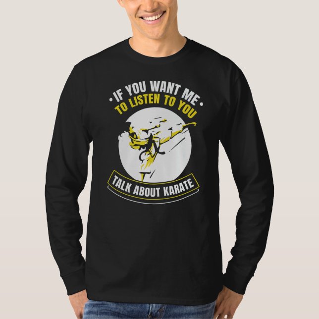Camiseta Se Quer Que Eu Te Ouça Falar Sobre Karate (Frente)