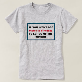 Camiseta Se Querem Que Deus Saia Do Mundo Cristão