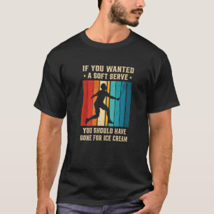 Camiseta Se Quisesse Um Serviço Suave, Você Deveria Ter Ido