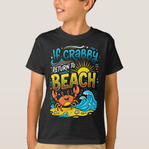 Camiseta Se rabugento voltar à praia oceano férias de verão