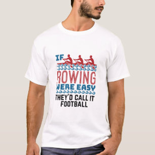 Camiseta Se Remar Fosse Fácil Eles Chamariam de Futebol