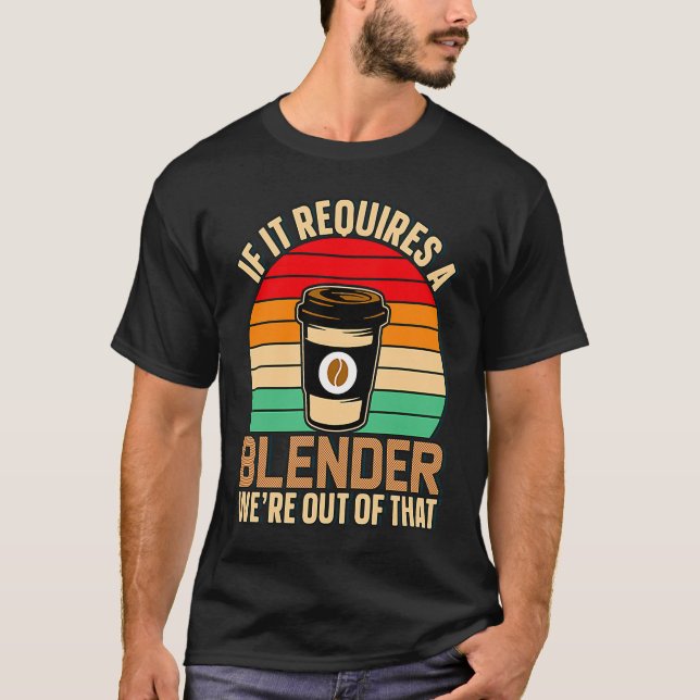 Camiseta Se Requer Um Café Misturador Barista & Caffeine (Frente)