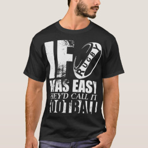 CAMISETA SE RUGBY FOSSE FÁCIL, ELES CHAMAVAM DE FUTEBOL ENG