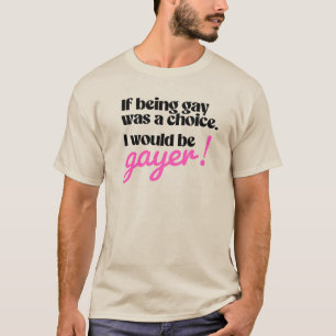 Camiseta Se ser gay fosse uma escolha eu seria gay