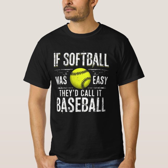Camiseta Se Softball fosse fácil eles chamariam de Baseball (Frente)