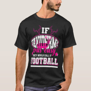 Camiseta Se Taxidermy fosse fácil eles chamariam isso de fu