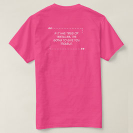 Camiseta Se tiver T-Shirt Rosa Penteado
