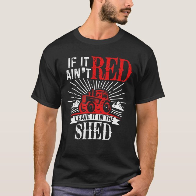 Camiseta Se Tiver Um Vermelho, Deixe-O Na Agricultura De La (Frente)