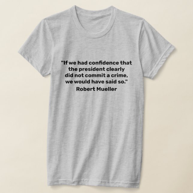 Camiseta "Se tivéssemos Confiança" Mueller cita T-Shirt (Postura )