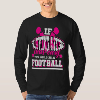 Camiseta Se Tocar Música Era Fácil, Chamavam-Lhe Futebol