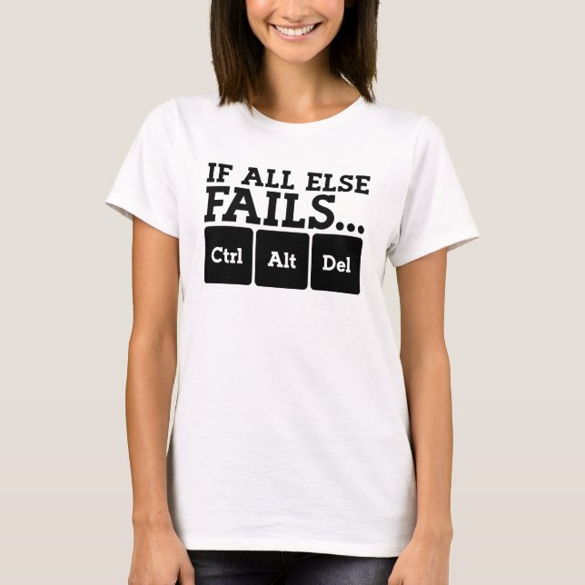 Camiseta Se todo o resto falhar (Frente)