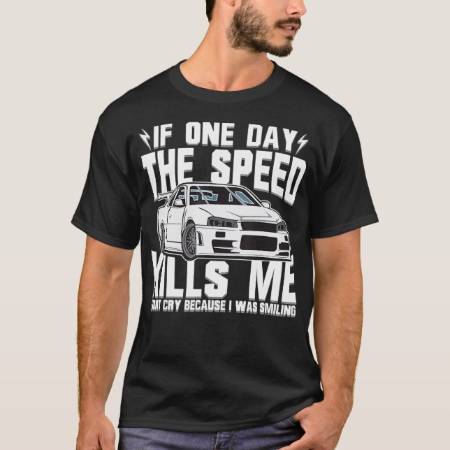 Camiseta se um dia a velocidade me matar (Frente)