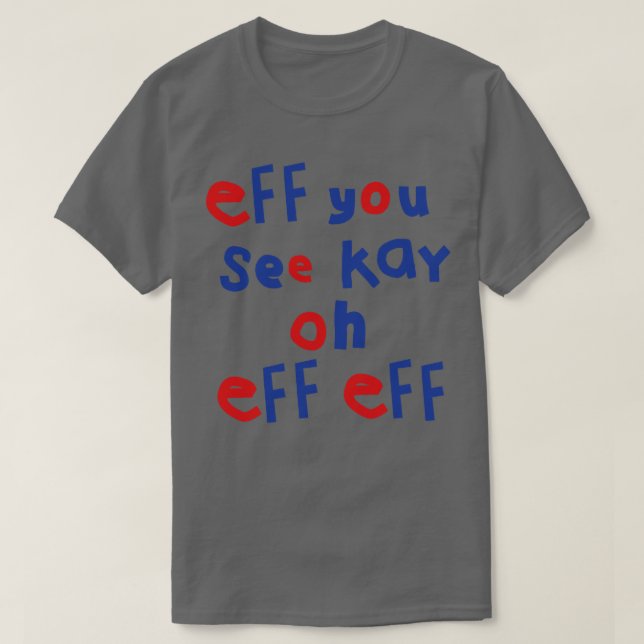 Camiseta Se Vês Kay Oh Eff Eff Eff 2 (Frente do Design)