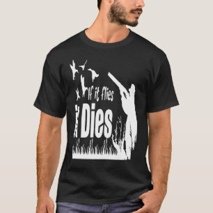 Camiseta Se Voar, Morre De Caça Ao Pato