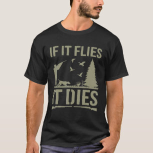 Camiseta Se Voar, Morre De Pato Caçando Pássaro Caçando Arm