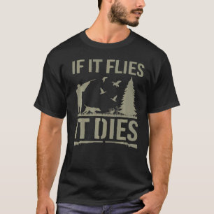 Camiseta Se Voar, Morre De Pato Caçando Pássaro Caçando Caç