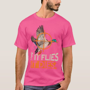 Camiseta Se Voar, Morre Engraçado Caça Pato