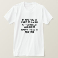 Se você acha duro rir de si mesmo, eu iria