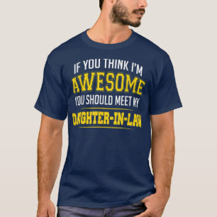 Camiseta Se Você Acha Que Sou Incrível Você Deveria Encontr