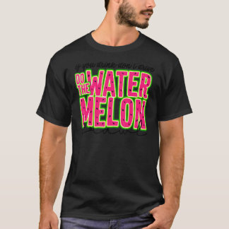 Camiseta Se você bebe Não dirija Faça o Crawl de melancia S