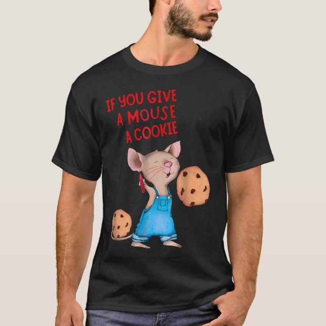 Camiseta Se Você Dar A Um Rato Um Biscoito (Frente)