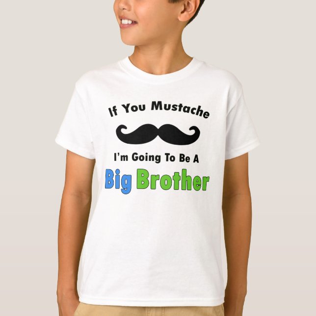 Camiseta Se você design do big brother do bigode (Frente)