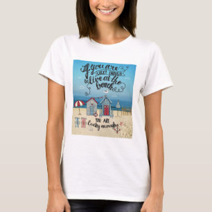 Camiseta Se você é afortunado bastante viver na praia