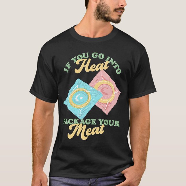 Camiseta Se Você Entra No Calor, Encapsule Seu Conto De Nas (Frente)