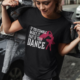 Camiseta Se Você Esconder Faça Isso Parte Da Sua Dança